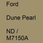 Preview: Ford, Dune Pearl, ND / M7150A.